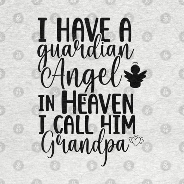 I have a guardian Angel in Heaven, I call him Grandpa by Digital-Zoo